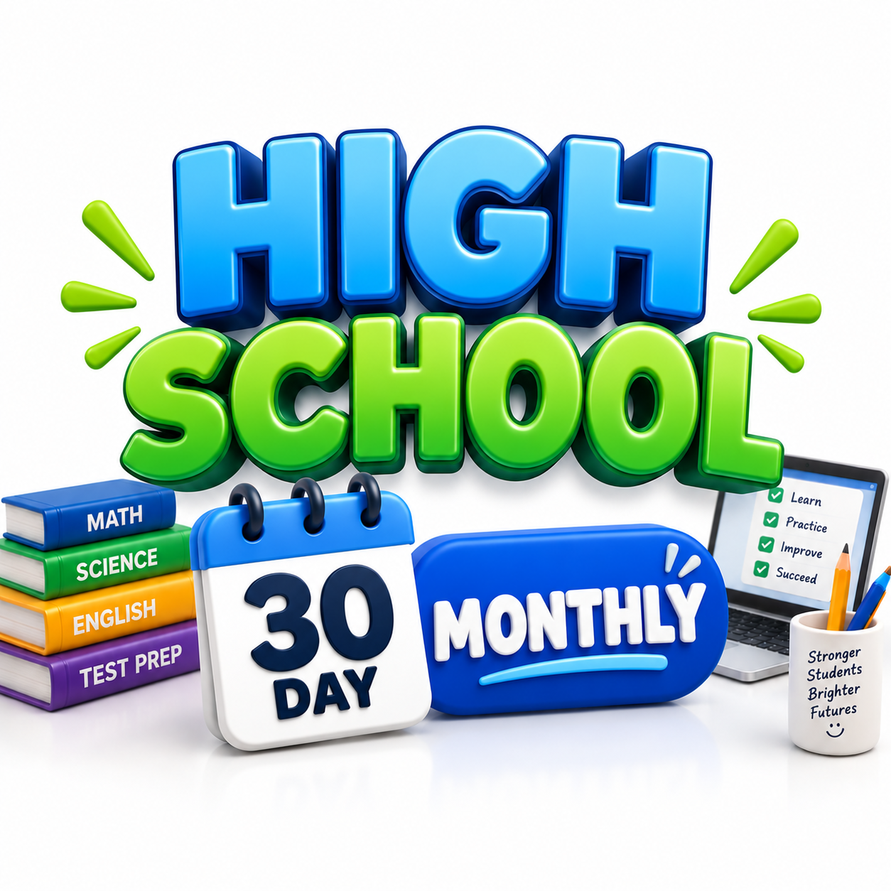 High School — Monthly